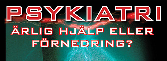 Psykiatri &auml;rlig hj&auml;lp eller f&ouml;rnedring?