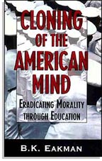 Cloning of the american mind